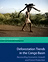 Deforestation Trends in the Congo Basin Deforestation Trends in the Congo Basin
